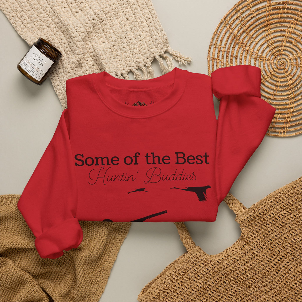 Some of the Best Huntin' Buddies Have 4 Legs Crewneck Sweatshirt
